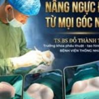 Nâng Ngực Đặt Túi Cùng TS.BS Đỗ Thành Trí: Bí Quyết Thăng Hạng Vòng 1 Căng Tràn, Khe Khít Tự Nhiên C